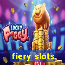 fiery slots